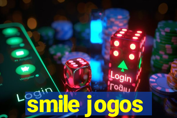 smile jogos